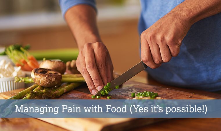 Managing Pain with Food (Yes it’s possible!)